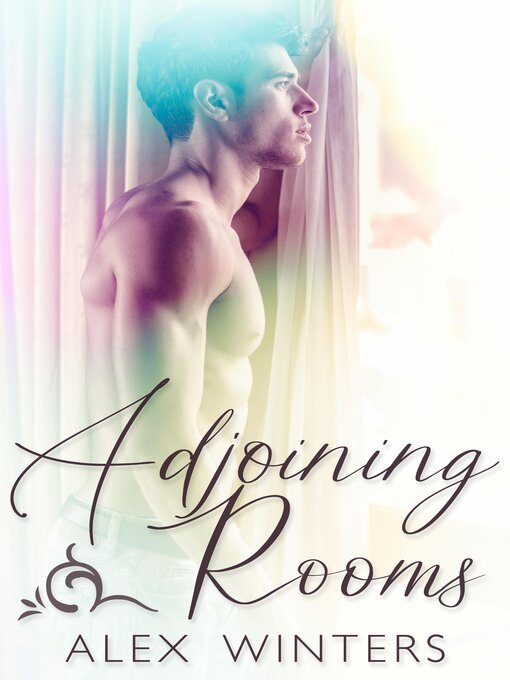 Title details for Adjoining Rooms by Alex Winters - Available